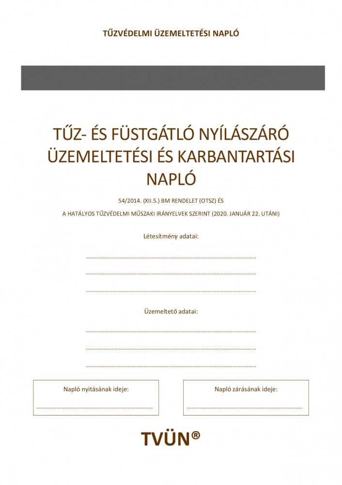 Tűzgátló és füstgátló ajtó üzemeltetési és karbant. napló (barna)